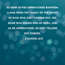 2 samuel 16 5 as king david approached