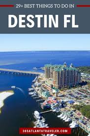 29 best things to do in destin fl for