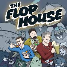 The Flop House