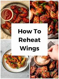 how to reheat wings real food with sarah