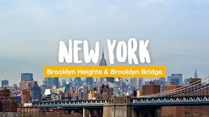 Brooklyn Heights and Brooklyn Bridge