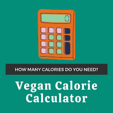 vegan calorie calculator health my