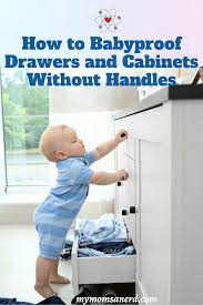 to babyproof drawers without handles