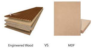 engineered wood vs mdf which is better