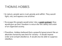 thomas hobbes and the social contract essay research paper sample thomas hobbes and the social contract essay thomas hobbes was the first person to come up
