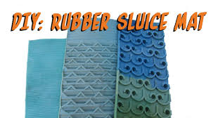 do it yourself rubber sluice mat any
