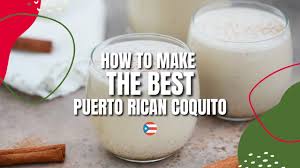 coquito recipe with no eggs puerto