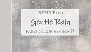 Behr Gentle Rain Review The Warm Gray