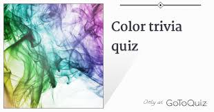 If you fail, then bless your heart. Color Trivia Quiz