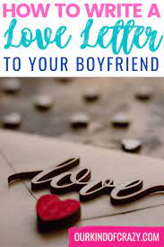 write a love letter to your boyfriend