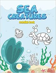 All images found here are believed to be in the public. Sea Creatures Coloring Book Fun Activity Book For Girls Boys Kids Preschoolers Toddlers Colouring Book For Kids Ages 3 7 Bunner James 9798643216711 Amazon Com Books