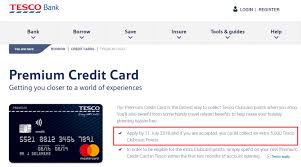 You can apply for tesco credit cards on tesco credit card's website. Highest Ever Public Bonus On Tesco Premium Credit Card Launched Worth 12 000 Avios Or 12 500 Virgin Miles Tricks Of The Trade