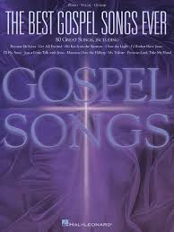 The Best Gospel Songs Ever Hal Leonard Online