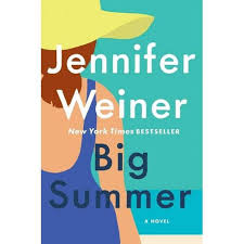 On the 18th anniversary of weiner's seminal novel, writer maggie fremont opens up about seeing the story — and herself — in a whole new light. Big Summer By Jennifer Weiner Hardcover Target