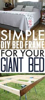 Diy Bed Frame For A Giant Bed The