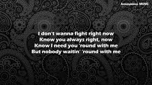 I dont wanna fight jetzt. Now Or Never Halsey Lyrics Live Songs Tour Vibbidi
