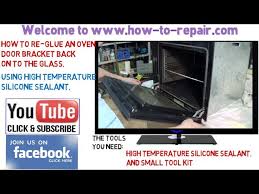 How To Re Glue An Oven Door Bracket