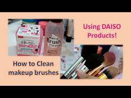 how to clean makeup brushes using daiso
