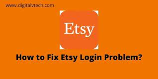 How To Fix Etsy Login Problem? {Solved} 2024