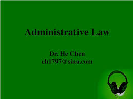 administrative law dr he chen ch1797