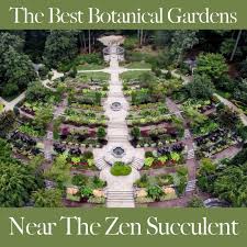 the best botanical gardens to visit