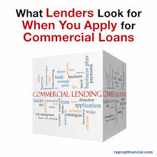 What Lenders Look For When You Apply For Commercial Loans Reprop