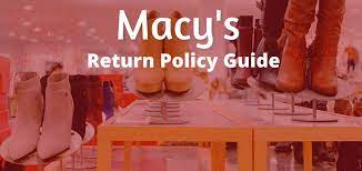 macy s return policy guide