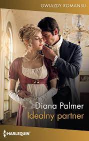 Idealny partner (ebook) - Diana Palmer - książka na harpercollins.pl