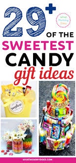 29 of the sweetest candy gift ideas
