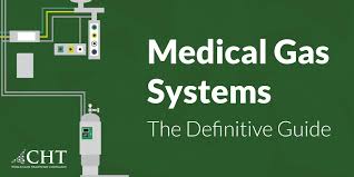 Medical Gas Systems The Definitive Guide