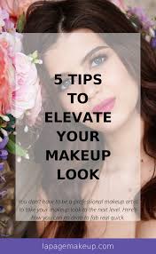 tips to elevate your makeup look