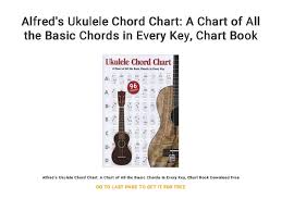 Alfreds Ukulele Chord Chart A Chart Of All The Basic