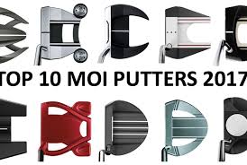 Top 10 Moi Putters 2017 Todays Golfer