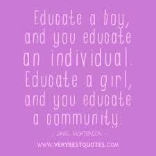 Educate a boy … Educate a girl – education quotes - Inspirational ... via Relatably.com