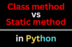 cl method vs static method in python