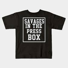 Savages In The Press Box Sport Writer Gift Idea