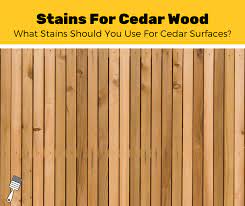 top 5 best stains for cedar 2022