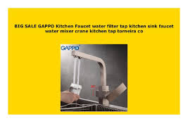 2018 browse the discount kitchen faucets, bathroom sink faucets, shower faucets at faucetshop.ca, choose the best faucets that is right for you! Hot Sale Gappo Kitchen Faucet Water Filter Tap Kitchen Sink Faucet W