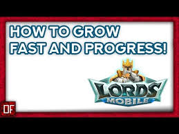 Lords Mobile How To Gain Might And Progress Fast Youtube