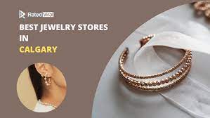 top 8 best jewelry s in calgary