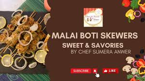 malai boti skewers platter new recipe