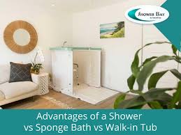 shower vs sponge bath vs walk in tub