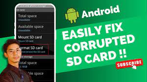 how to fix corrupted sd card on android