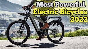 most powerful electric bikes 2022