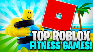 top roblox fitness games to play in