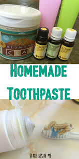 homemade toothpaste kid safe teach