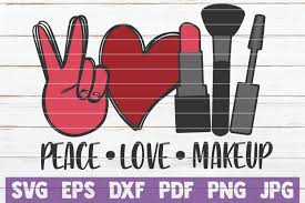 peace love makeup svg cut file by