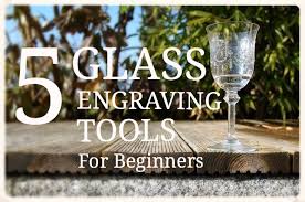 glass engraving tools