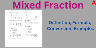 mixed fraction definition formula