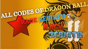 Active dragon ball rage codes. Roblox All Codes Of Dragon Ball Rage Rebirth 2 Youtube